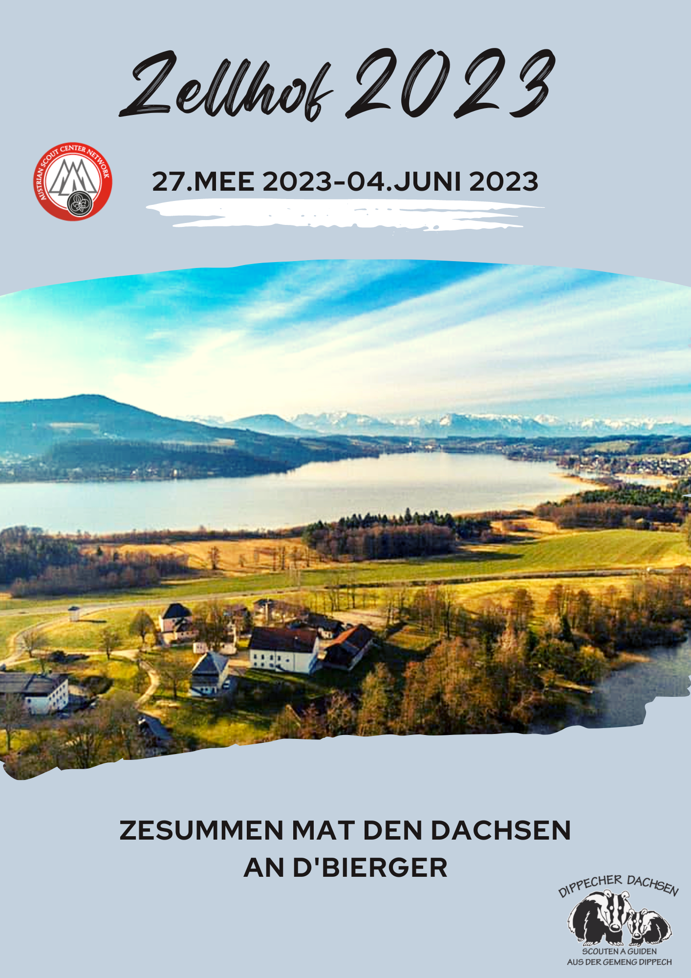 Zellhof 2023 27. Mee 2023 – 04. Juni 2023 Zesumme mat den Dachsen an d'Bierger