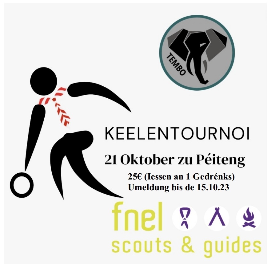 Tembo Keelentournoi 21. Oktober zu Péiteng 25€ (Iessen an 1 Gedrénks) Umeldung bis de 15.10.23
